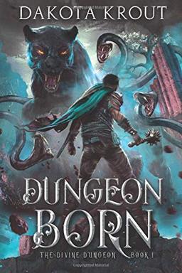 Dungeon Born (The Divine Dungeon, Band 1)