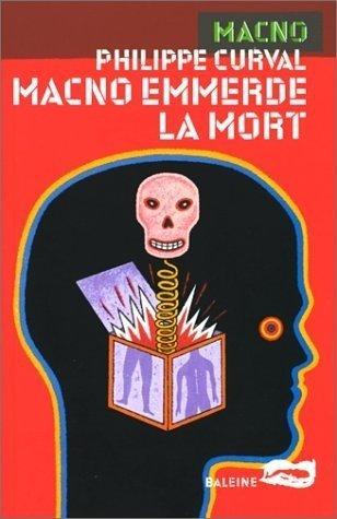 Macno emmerde la mort