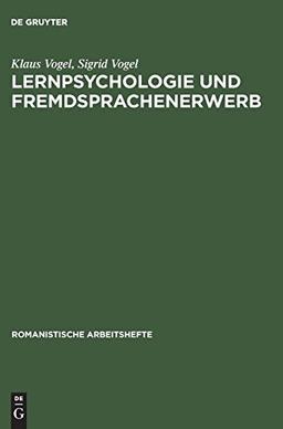 Lernpsychologie und Fremdsprachenerwerb (Romanistische Arbeitshefte, Band 14)