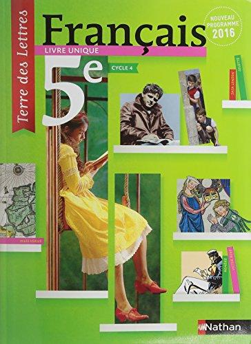 Français, 5e, cycle 4 : livre unique : nouveau programme 2016, format compact