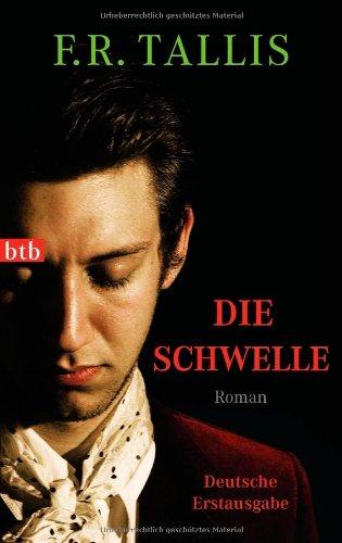 Die Schwelle: Roman