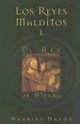 El rey de hierro (REYES MALDITOS)