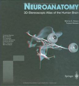 Neuroanatomy: 3D-Stereoscopic Atlas of the Human Brain