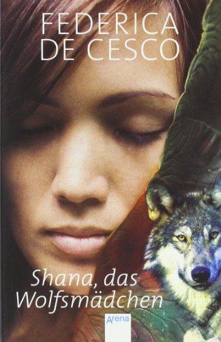 Shana, das Wolfsmädchen