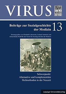 Alternative und komplementäre Heilmethoden in der Neuzeit (Virus)