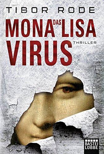 Das Mona-Lisa-Virus: Thriller