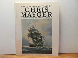 Marine Paintings of Chris Mayger