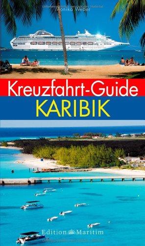 Kreuzfahrt-Guide Karibik