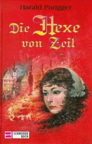 Hexe von Zeil, Die