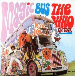 Magic Bus - The Who on Tour