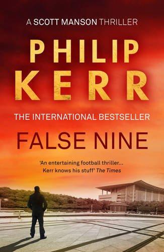 False Nine: A Scott Manson Thriller, Book 03