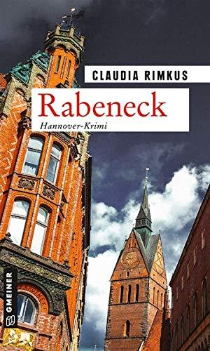 Rabeneck: Kriminalroman (Hobbyermittlerin Charlotte Stern) (Kriminalromane im GMEINER-Verlag)