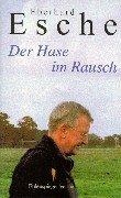 Der Hase im Rausch