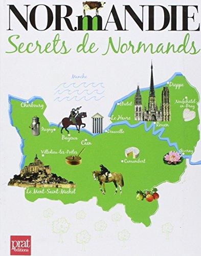 Normandie, secrets de Normands