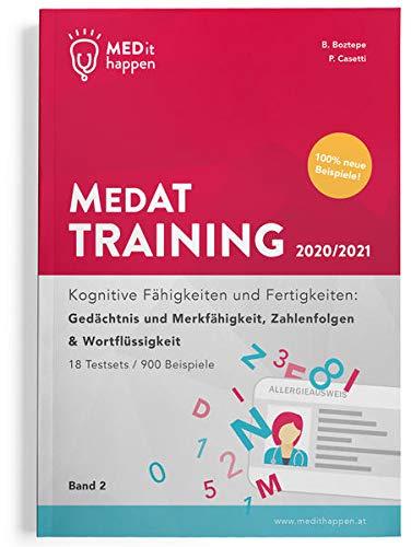 MEDithappen MedAT Training 2020/2021, Band 2: Kognitive Fähigkeiten und Fertigkeiten: Gedächtnis und Merkfähigkeit, Zahlenfolgen & Wortflüssigkeit (MedAT Complete Paket 2021)