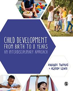 Child Development From Birth to 8 Years: An Interdisciplinary Approach