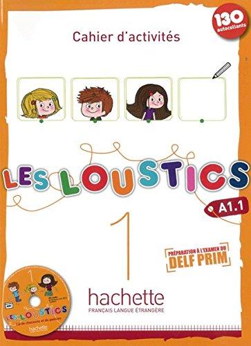 Les Loustics 1: Méthode de français / Cahier d'activités + CD Audio - Arbeitsbuch mit Audio-CD