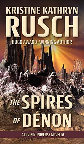 The Spires of Denon: A Diving Universe Novella