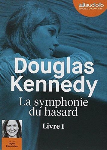 La symphonie du hasard. Vol. 1