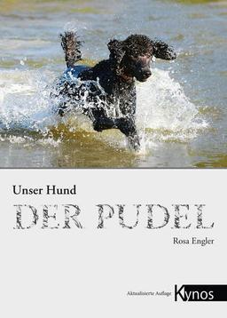 Der Pudel (Unser Hund)