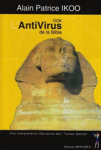 L'ANTIVIRUS DE LA BIBLE