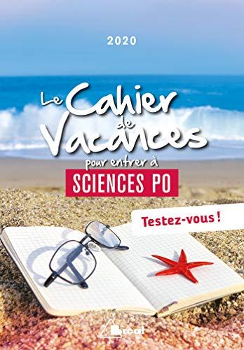 Le cahier de vacances pour entrer à Sciences Po 2020 : testez-vous !