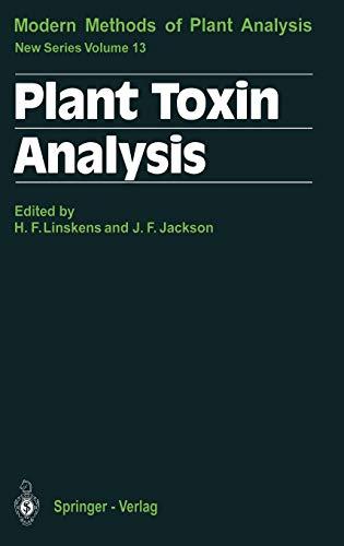 Plant Toxin Analysis (Molecular Methods of Plant Analysis, 13, Band 13)