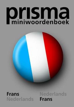 Prisma miniwoordenboek Frans / druk 32 (Prisma miniwoordenboeken)