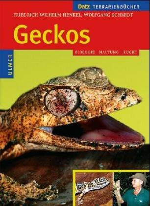 Geckos. Biologie, Haltung und Zucht