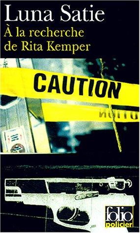 A la recherche de Rita Kemper