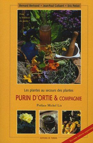 Purin d'ortie et compagnie : les plantes au secours des plantes