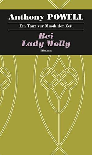 Ein Tanz zur Musik der Zeit / Bei Lady Molly: Roman