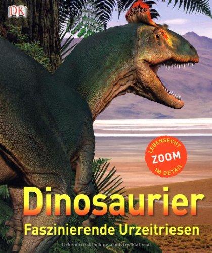 Dinosaurier: Faszinierende Urzeitriesen