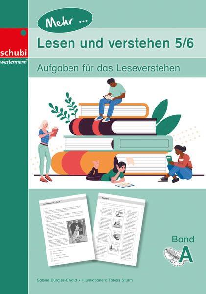 Mehr... Lesen und verstehen 5/6 Band A: Aufgaben für das Leseverstehen