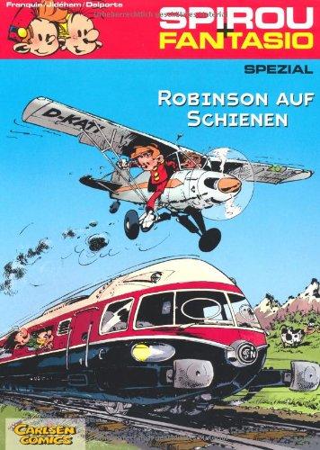 Spirou & Fantasio Spezial, Band 12: Robinson auf Schienen