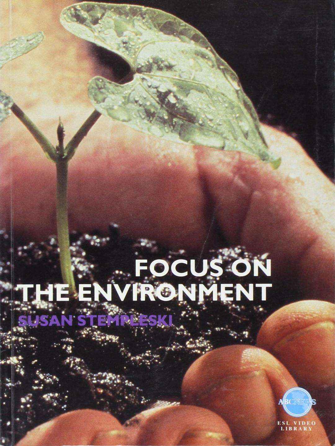 Focus on Environment