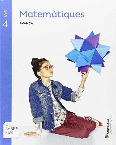 MATEMATIQUES SERIE AVANÇA 4 ESO SABER FER