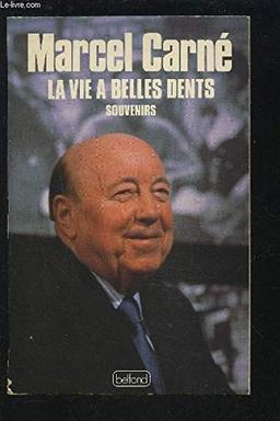 La Vie à belles dents : souvenirs