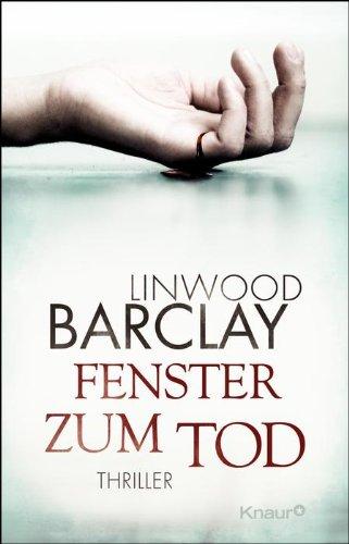 Fenster zum Tod: Thriller