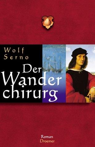 Der Wanderchirurg