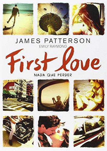 First love : nada que perder (Luna roja, Band 28)