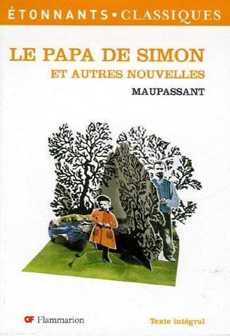 Le papa de Simon : et autres nouvelles