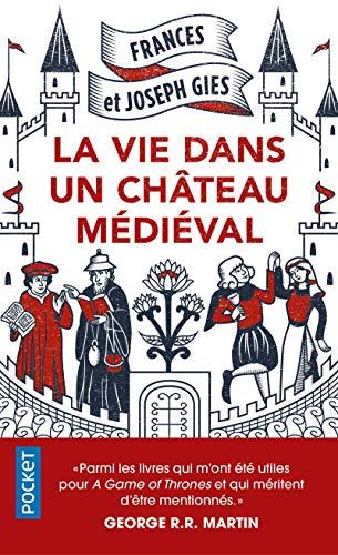 La vie dans un château médiéval