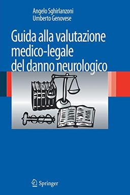 Guida alla valutazione medico-legale del danno neurologico