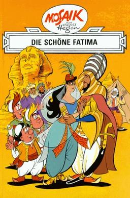 Die Digedags, Bd.13, Die schöne Fatima