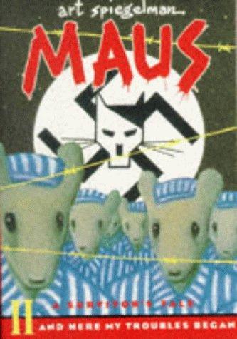 Maus: And Here My Troubles Began Pt. 2: A Survivor's Tale (Penguin Graphic Fiction)