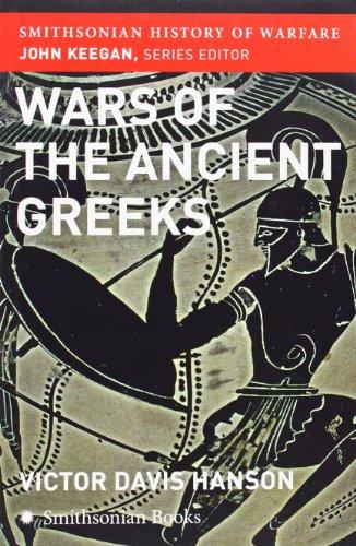 Wars of the Ancient Greeks (Smithsonian History of Warfare)