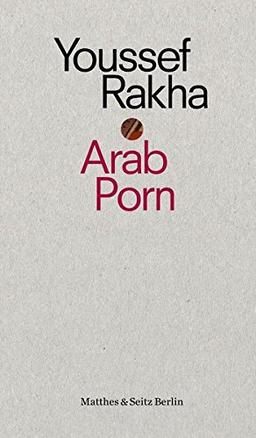 Arab Porn: Pornografie und Gesellschaft (punctum)