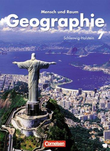 Mensch und Raum - Geographie Schleswig-Holstein: 7. Schuljahr - Schülerbuch