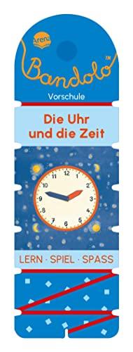 Bandolo. Die Uhr und die Zeit: Lernspiel mit Lösungskontrolle für Kinder ab 5 Jahren